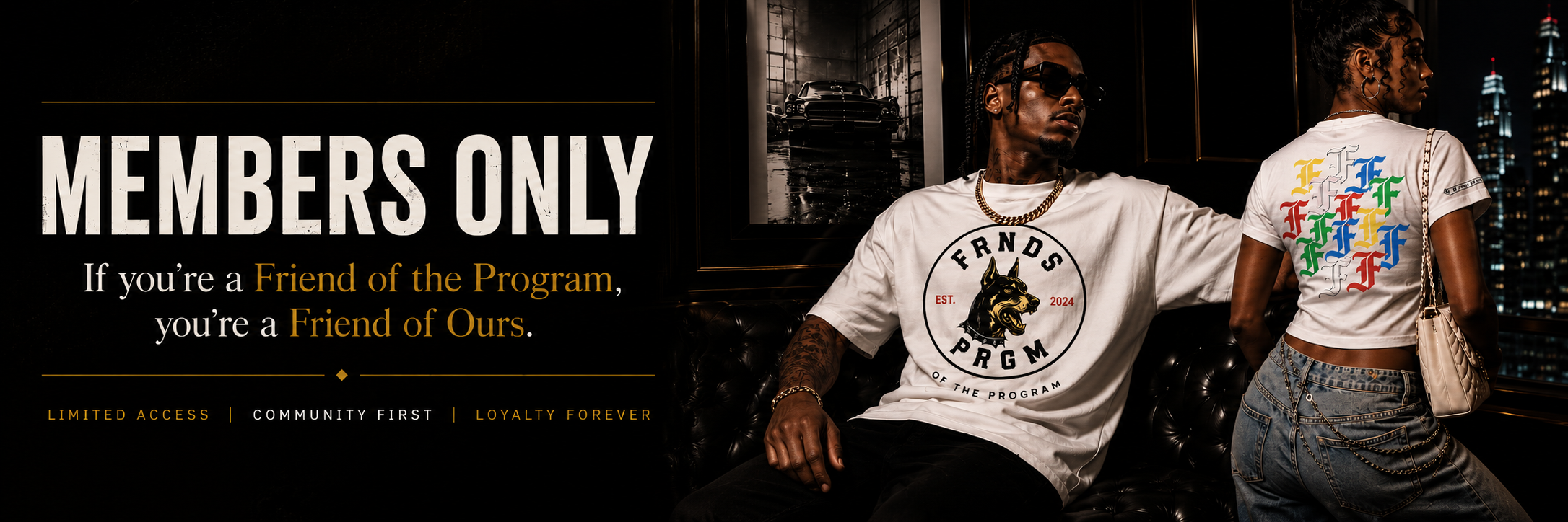 Friends of the Program Members Only banner