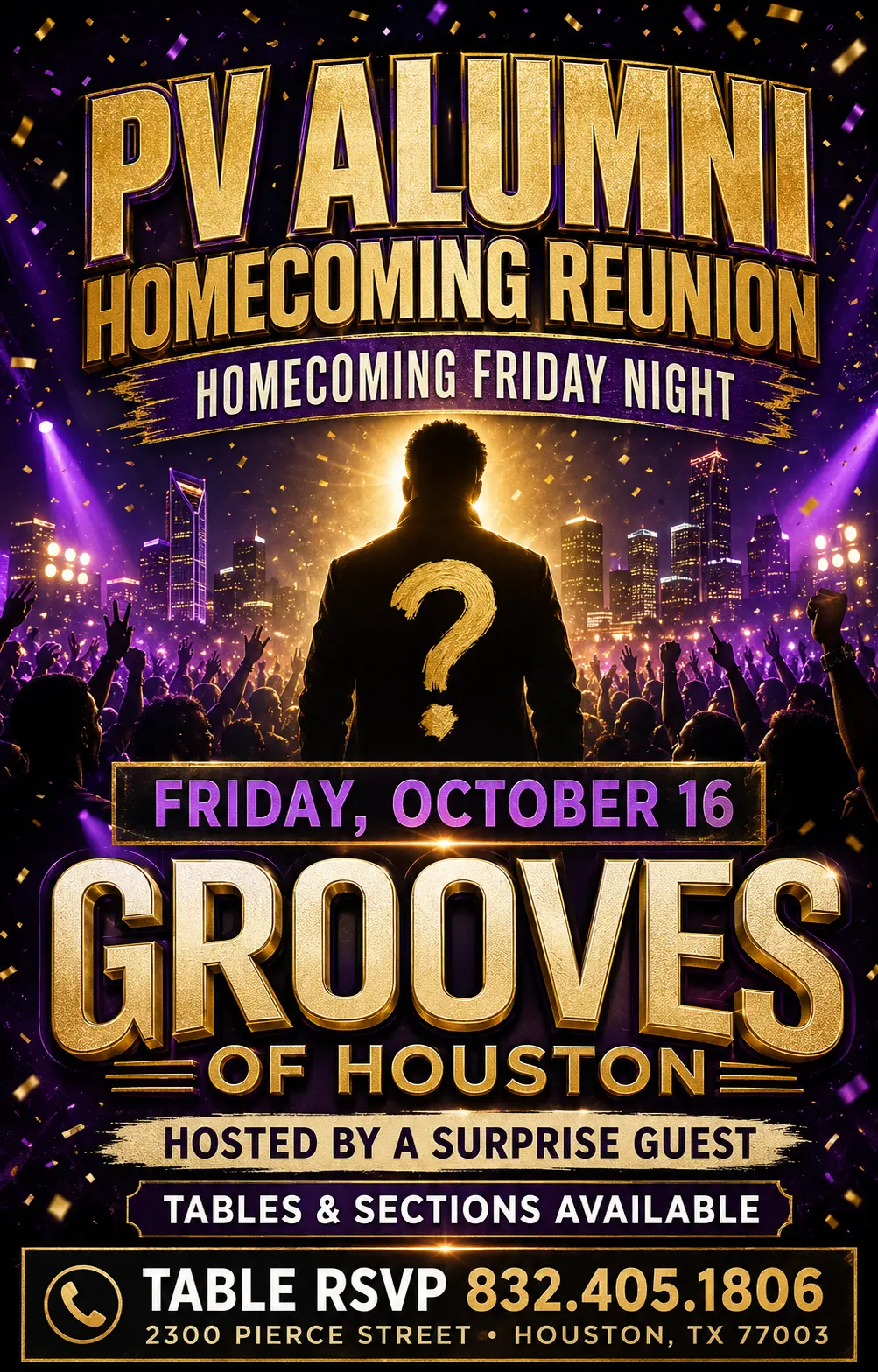 PV Alumni Homecoming Reunion at Grooves of Houston, Friday October 16, hosted by a surprise guest, tables and sections available